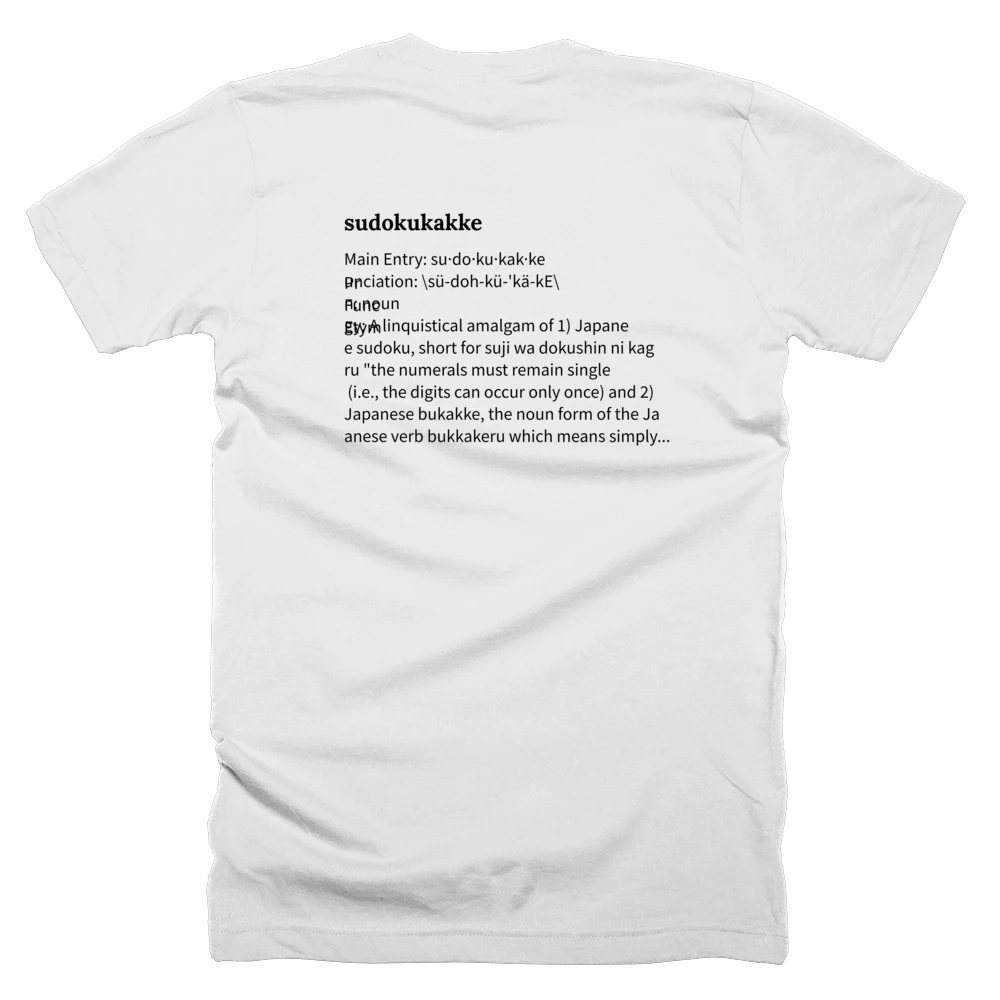 T-shirt with a definition of 'sudokukakke' printed on the back