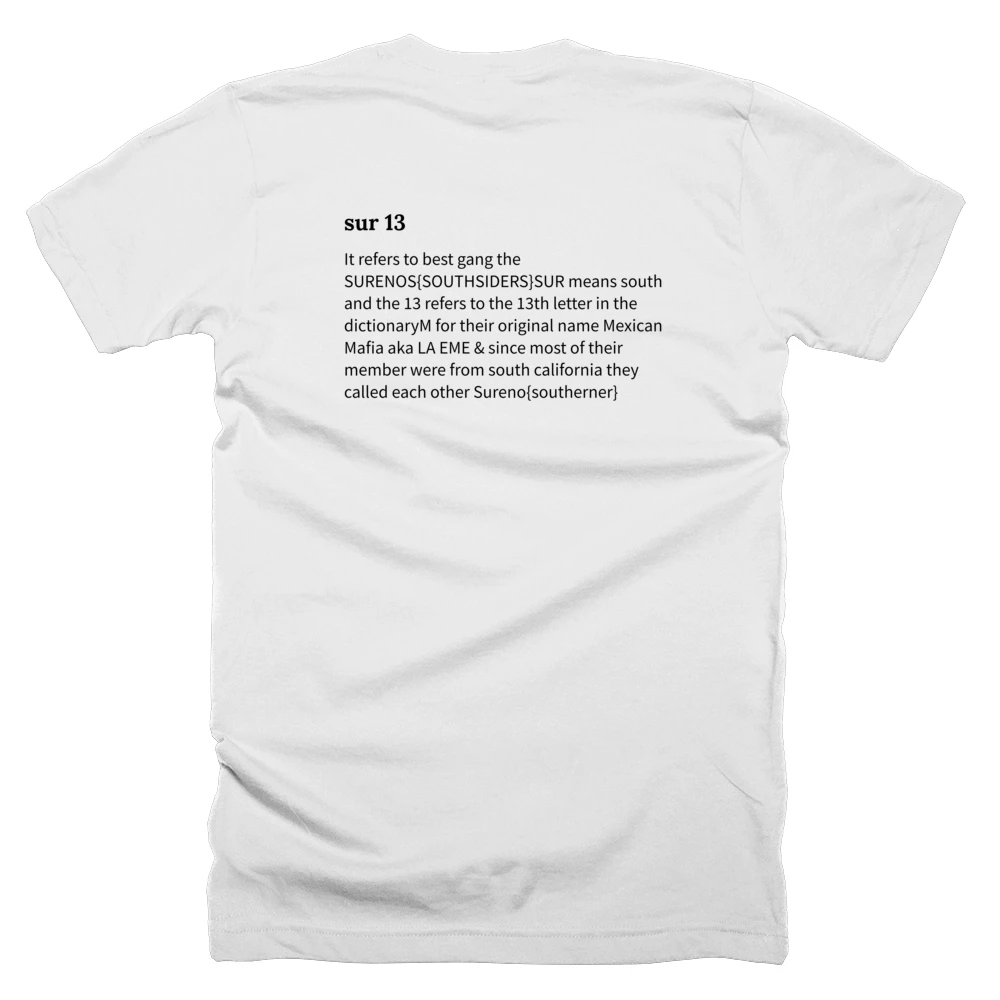 T-shirt with a definition of 'sur 13' printed on the back