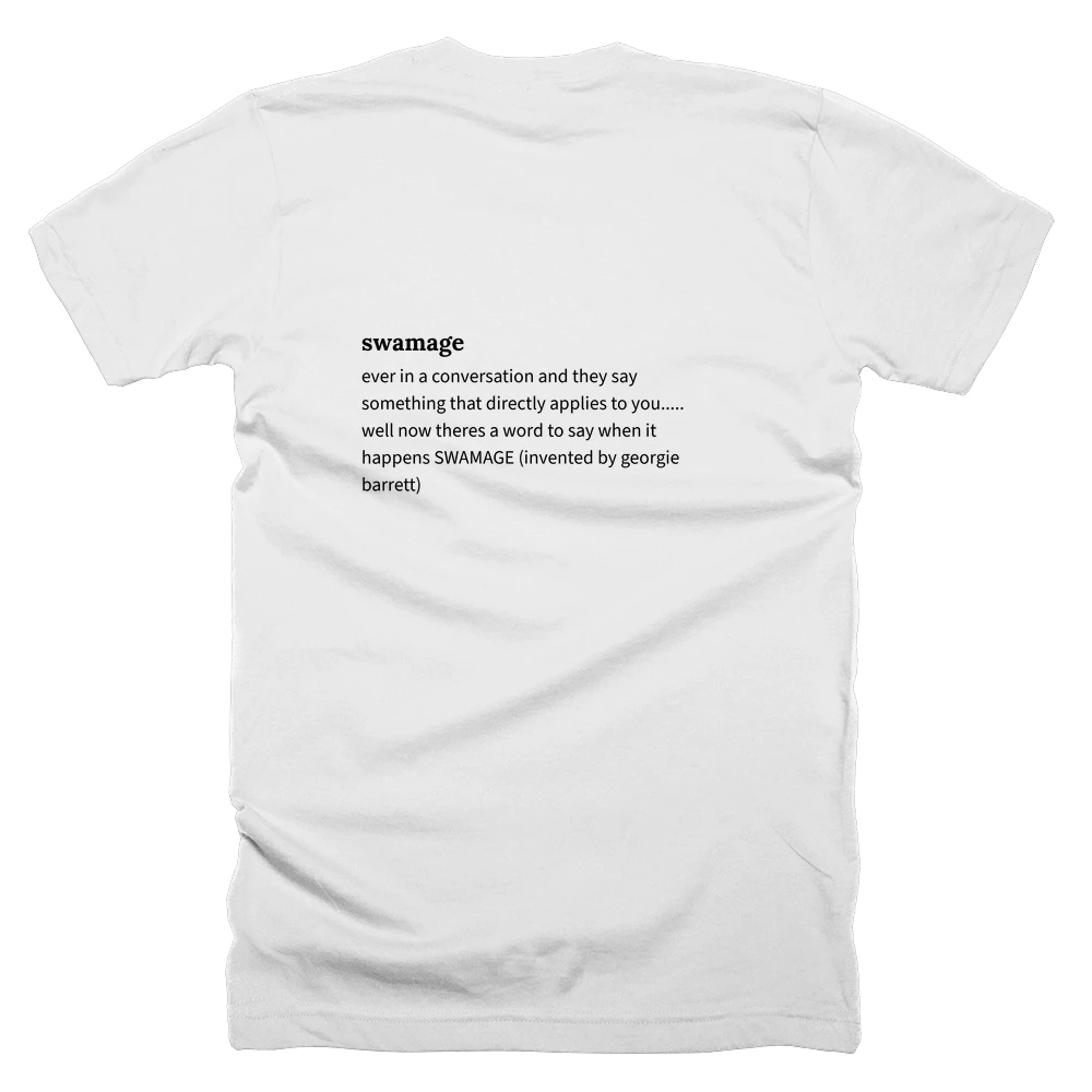 T-shirt with a definition of 'swamage' printed on the back