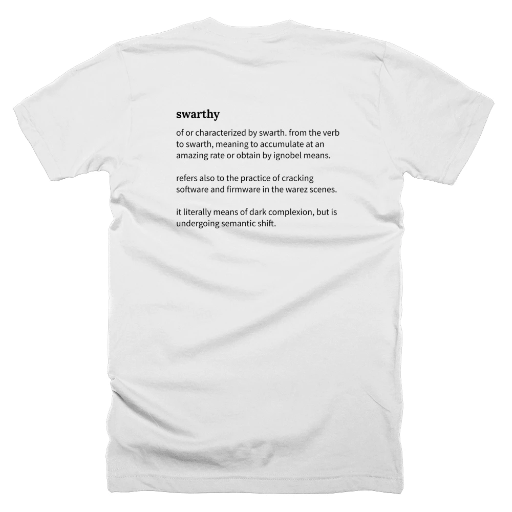 T-shirt with a definition of 'swarthy' printed on the back