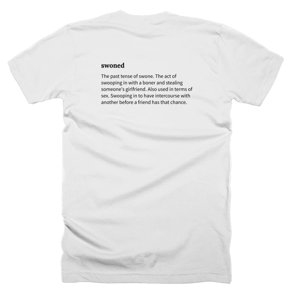 T-shirt with a definition of 'swoned' printed on the back