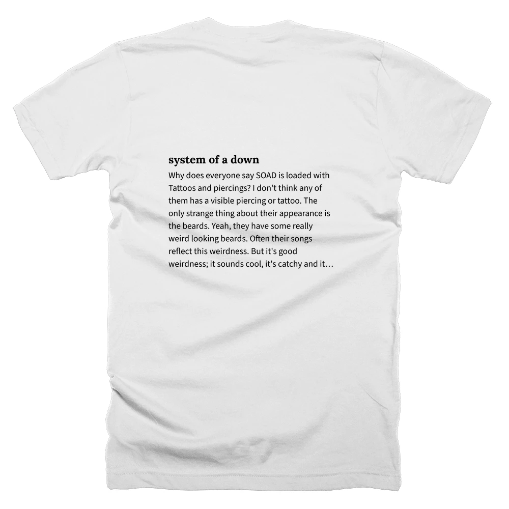 T-shirt with a definition of 'system of a down' printed on the back