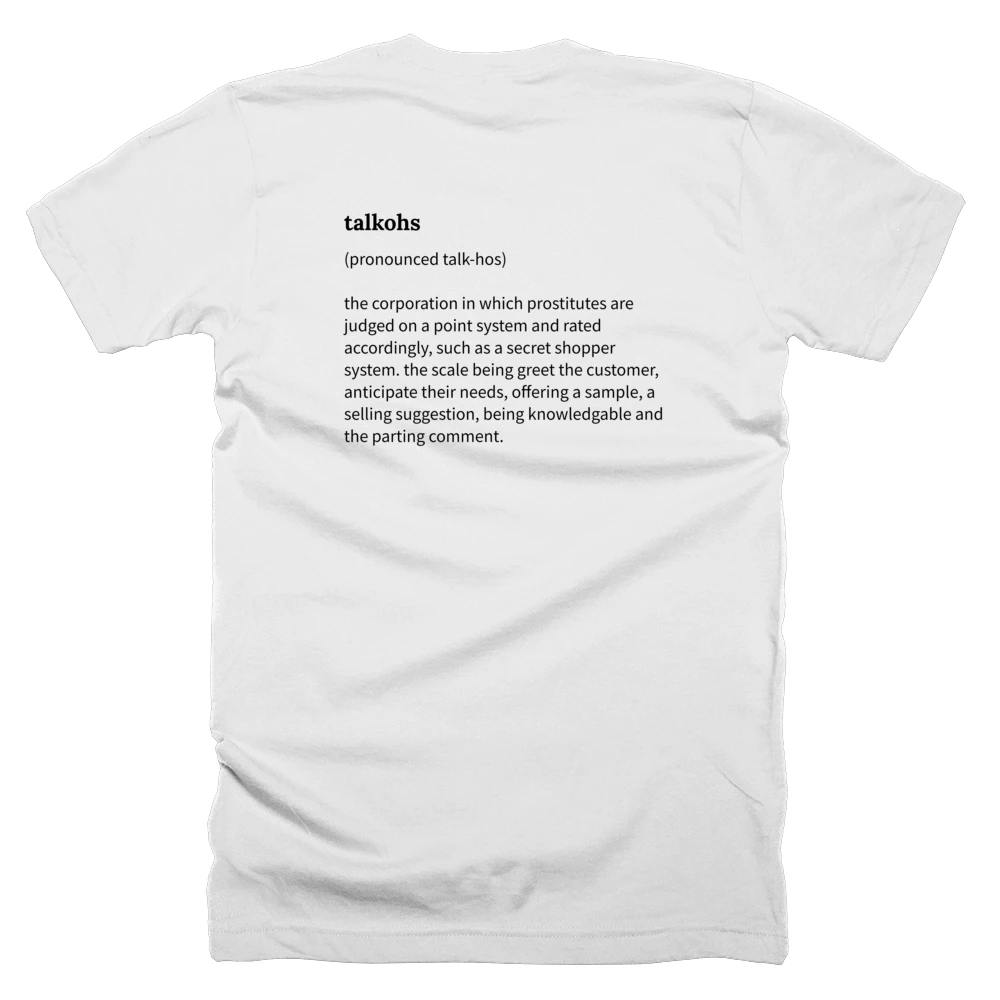 T-shirt with a definition of 'talkohs' printed on the back