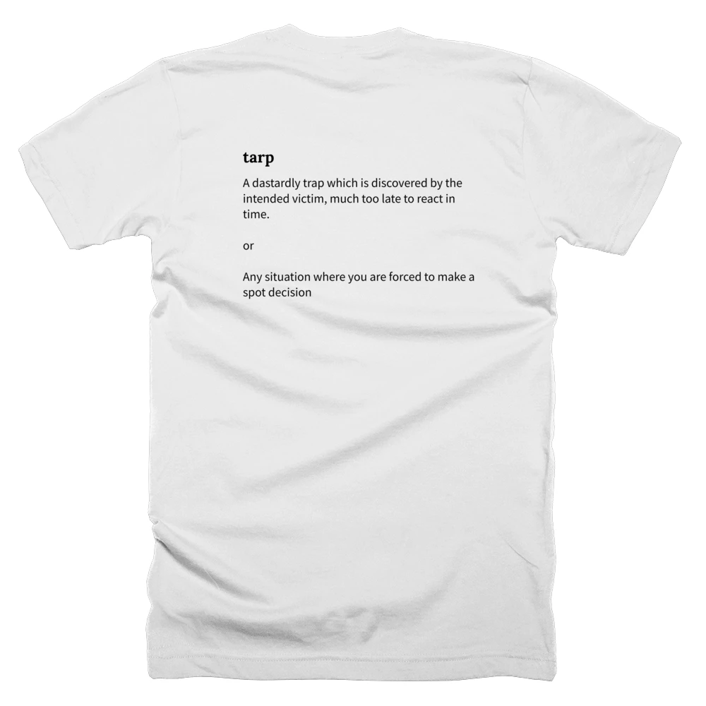 T-shirt with a definition of 'tarp' printed on the back