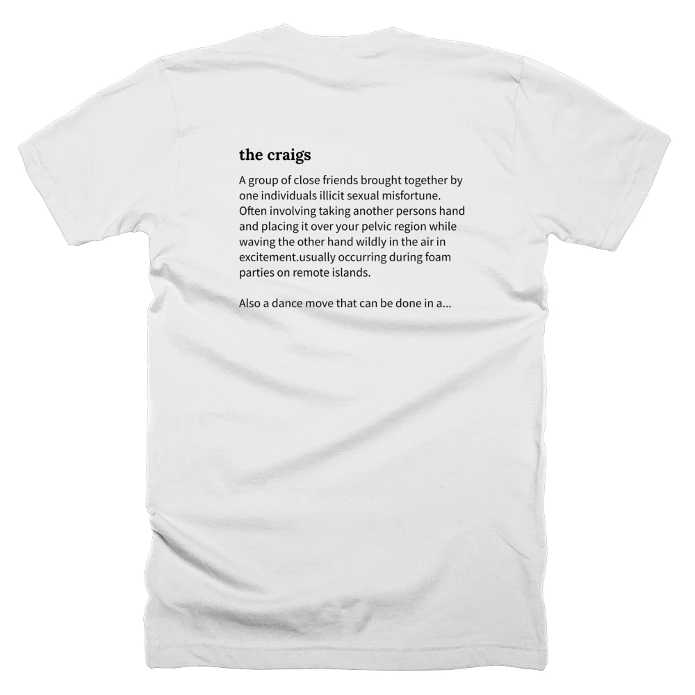 T-shirt with a definition of 'the craigs' printed on the back