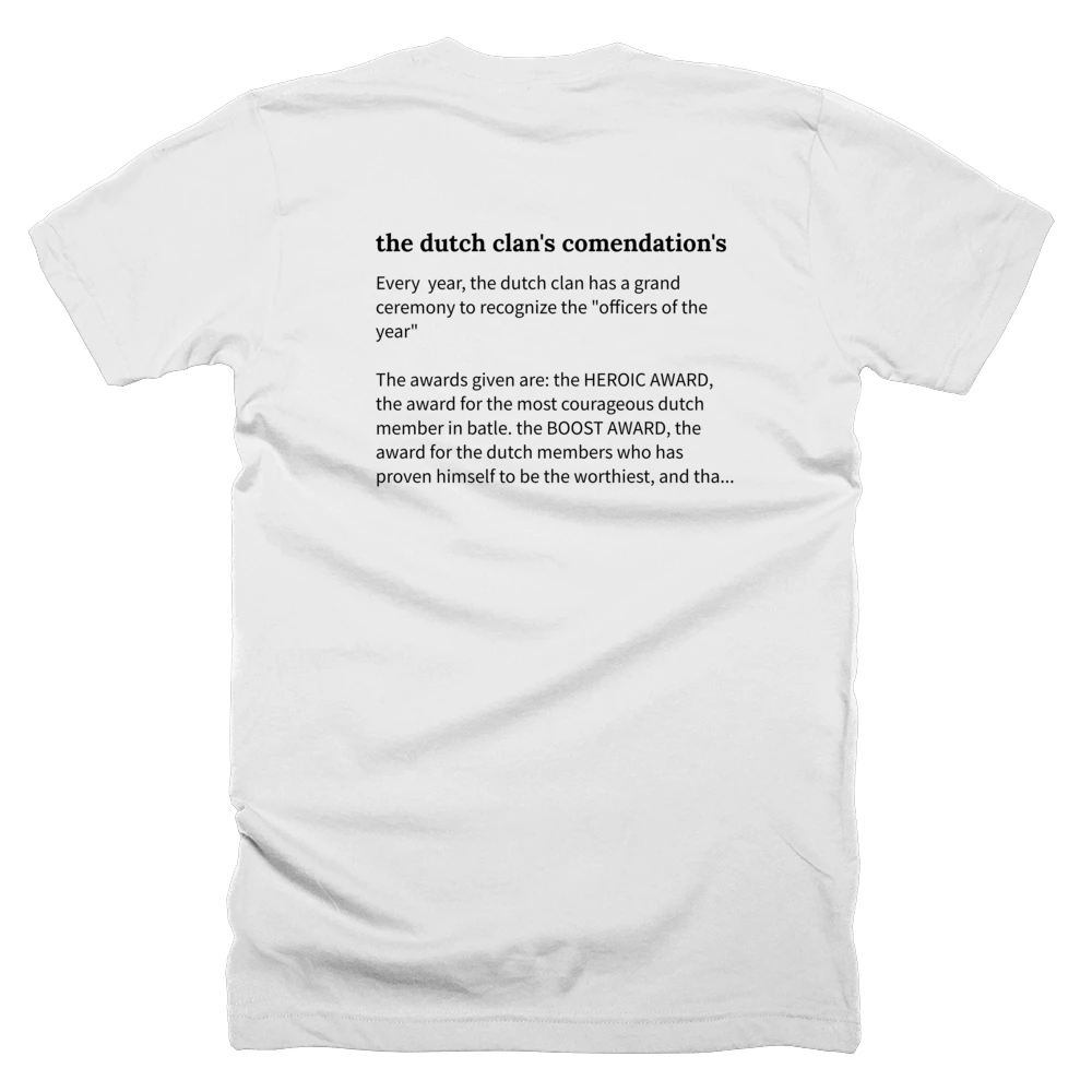 T-shirt with a definition of 'the dutch clan's comendation's' printed on the back