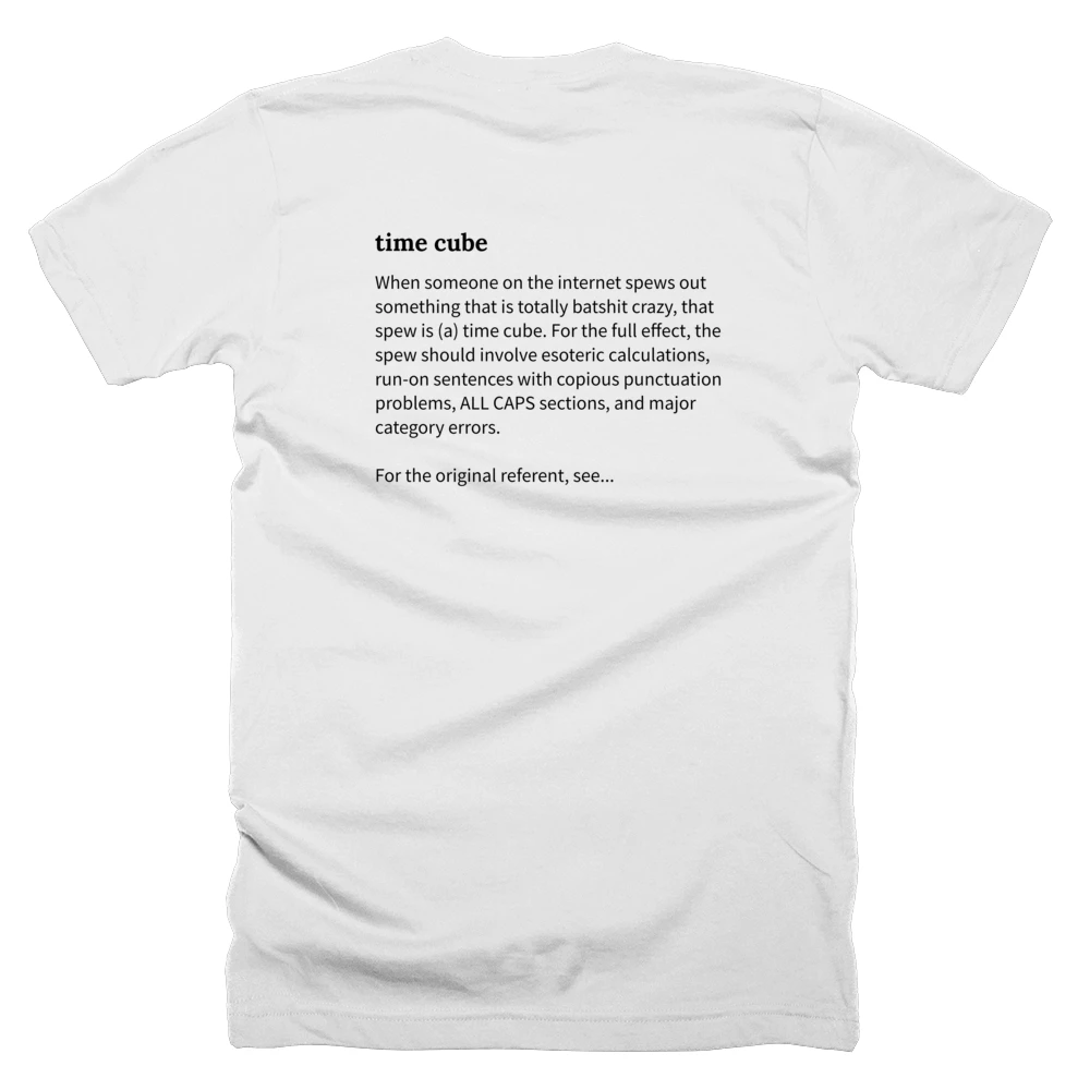 T-shirt with a definition of 'time cube' printed on the back