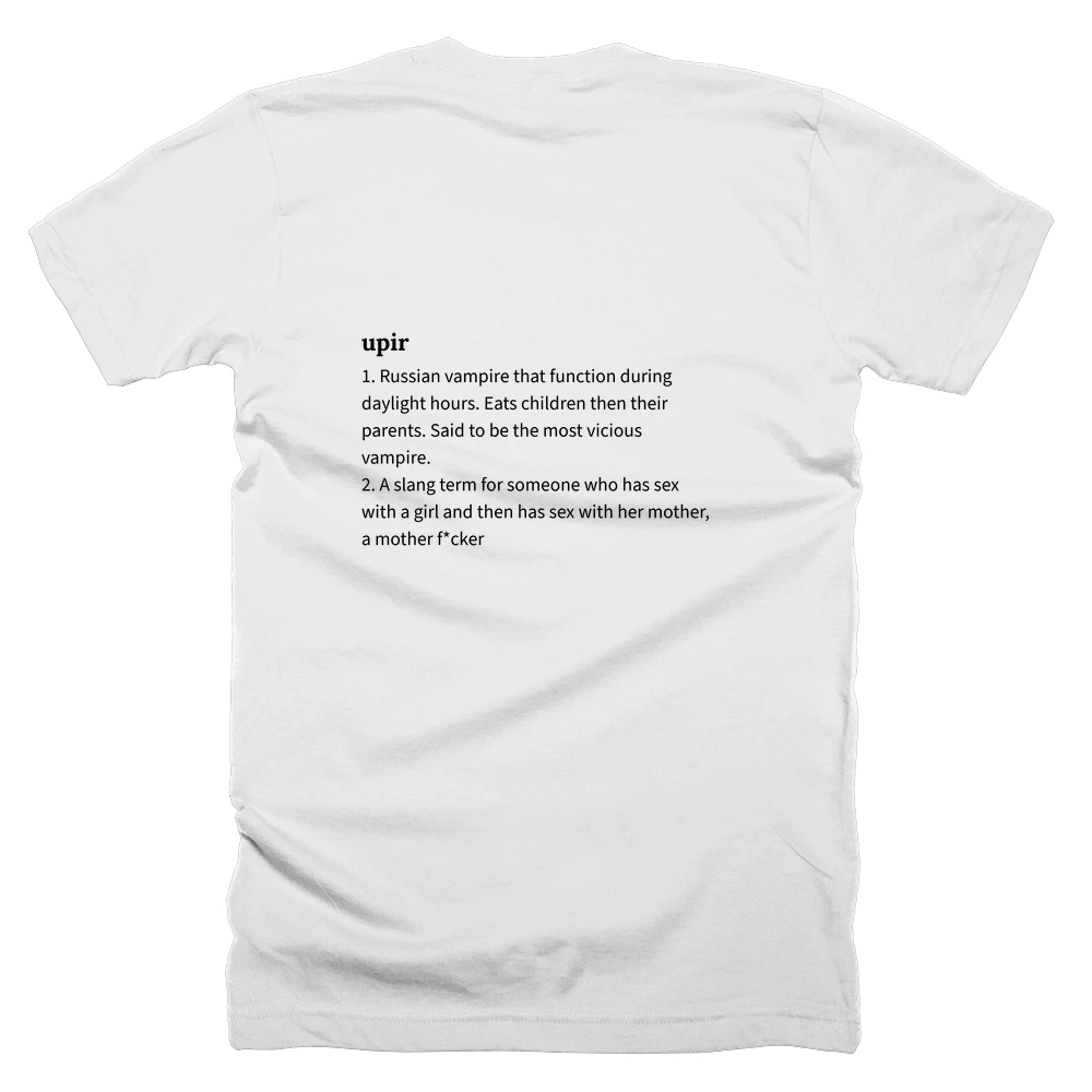 T-shirt with a definition of 'upir' printed on the back