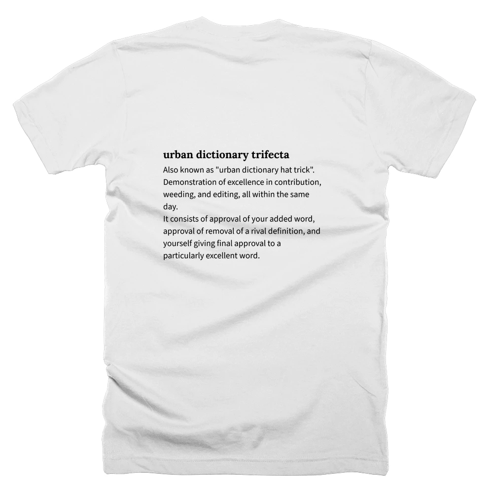 T-shirt with a definition of 'urban dictionary trifecta' printed on the back