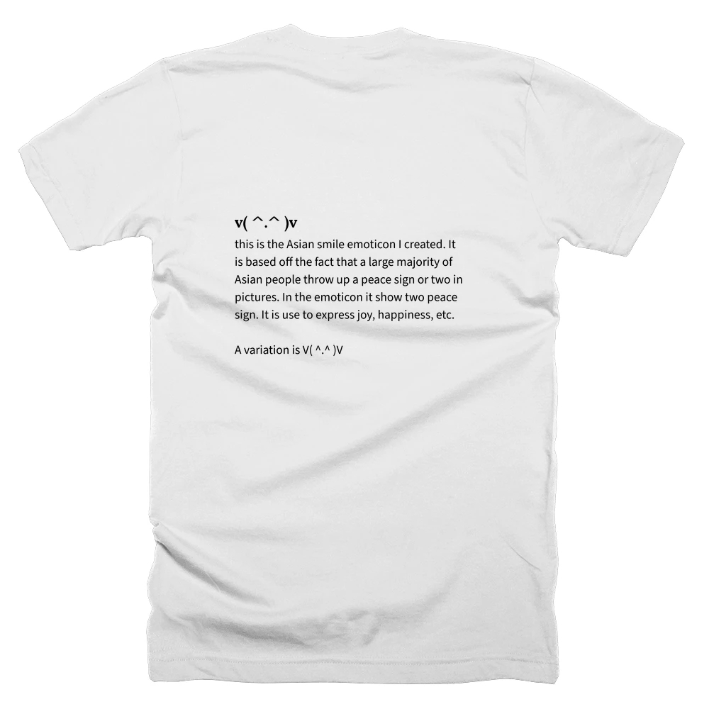 T-shirt with a definition of 'v( ^.^ )v' printed on the back