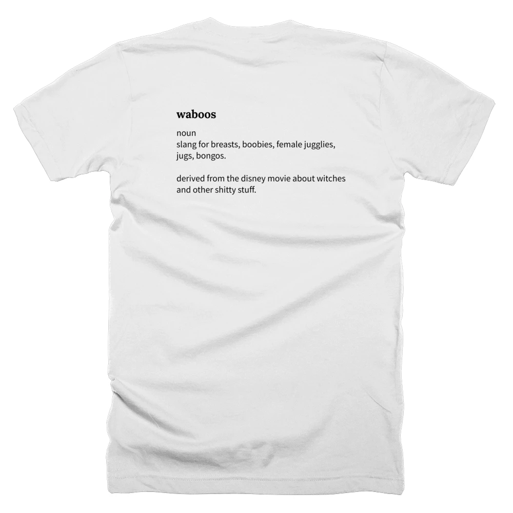 T-shirt with a definition of 'waboos' printed on the back
