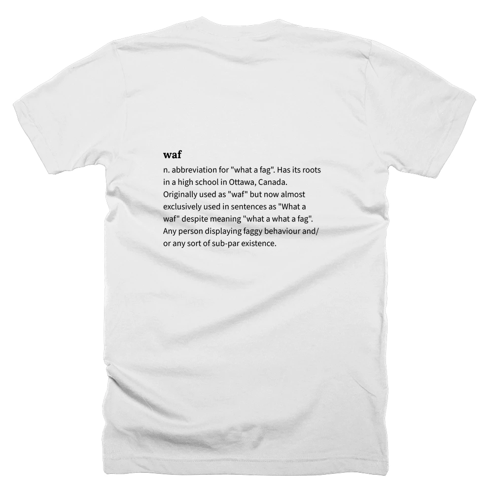 T-shirt with a definition of 'waf' printed on the back