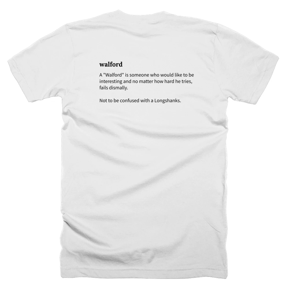 T-shirt with a definition of 'walford' printed on the back