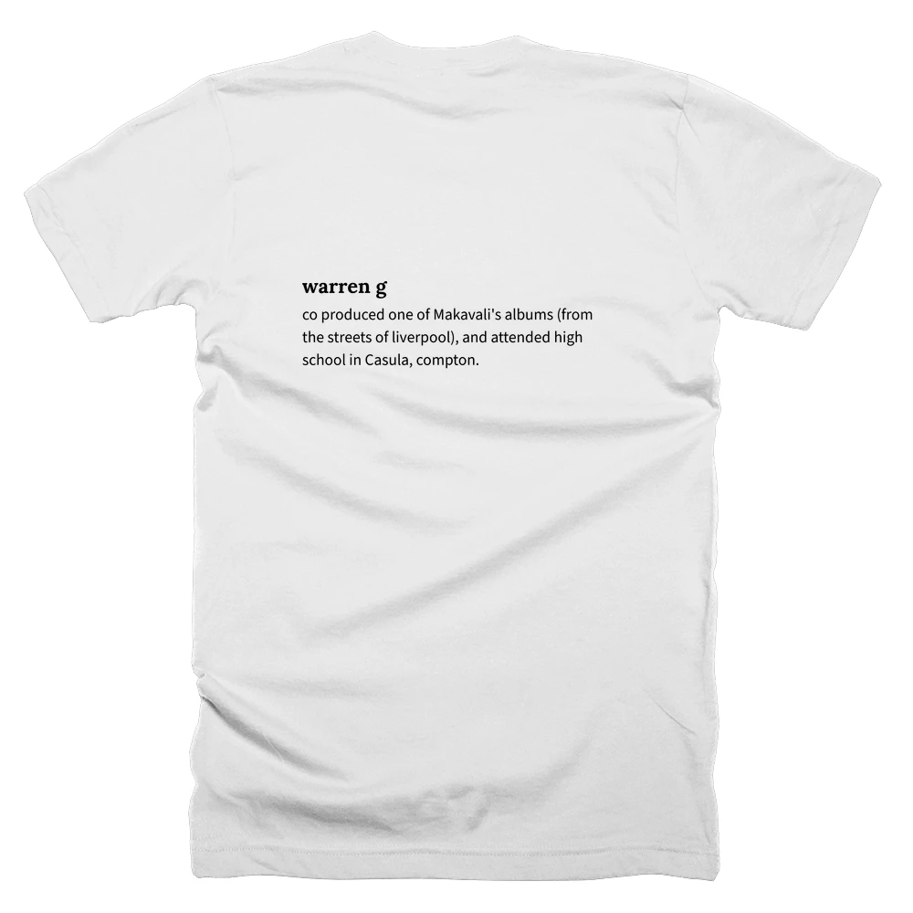 T-shirt with a definition of 'warren g' printed on the back