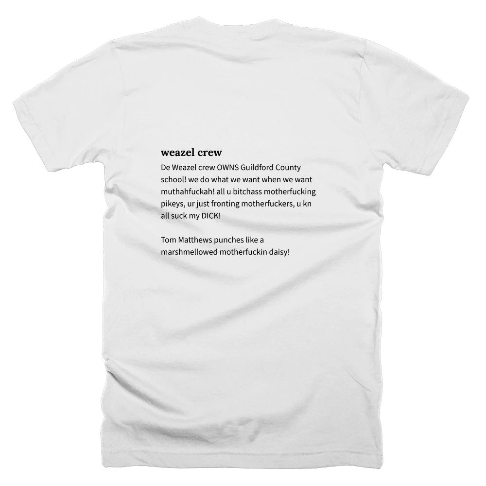 T-shirt with a definition of 'weazel crew' printed on the back