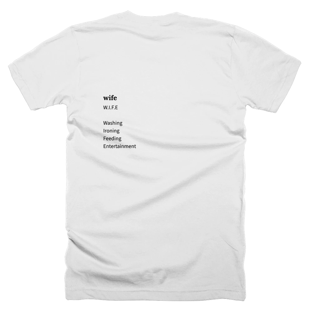 T-shirt with a definition of 'wife' printed on the back