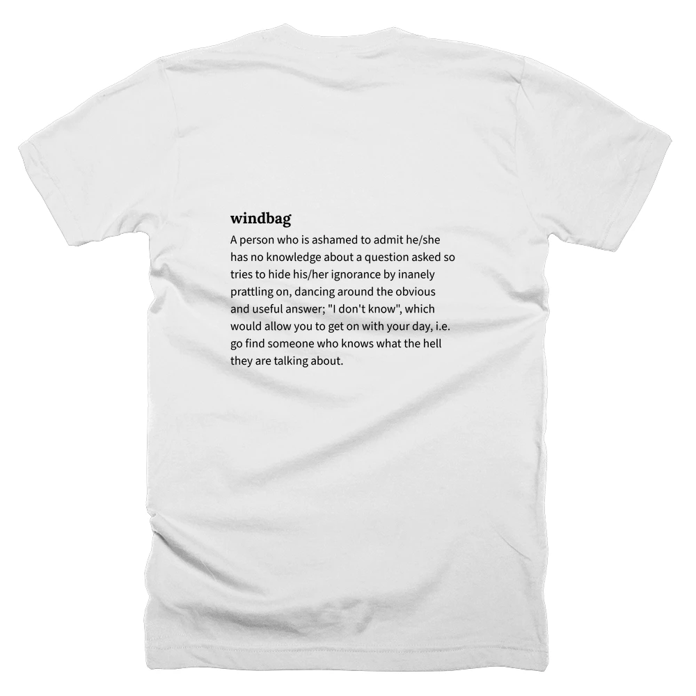 T-shirt with a definition of 'windbag' printed on the back