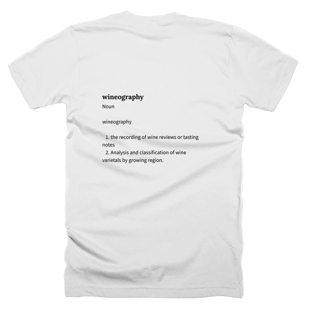 T-shirt with a definition of 'wineography' printed on the back