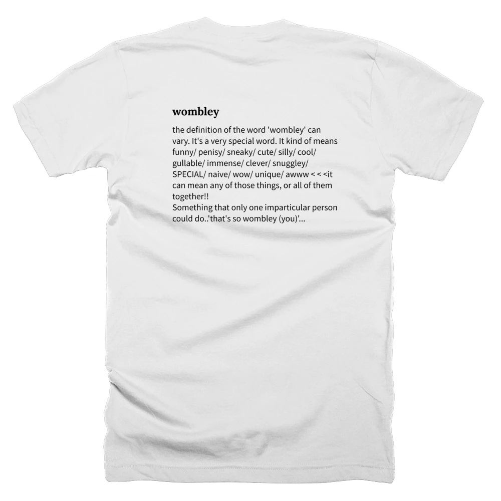 T-shirt with a definition of 'wombley' printed on the back