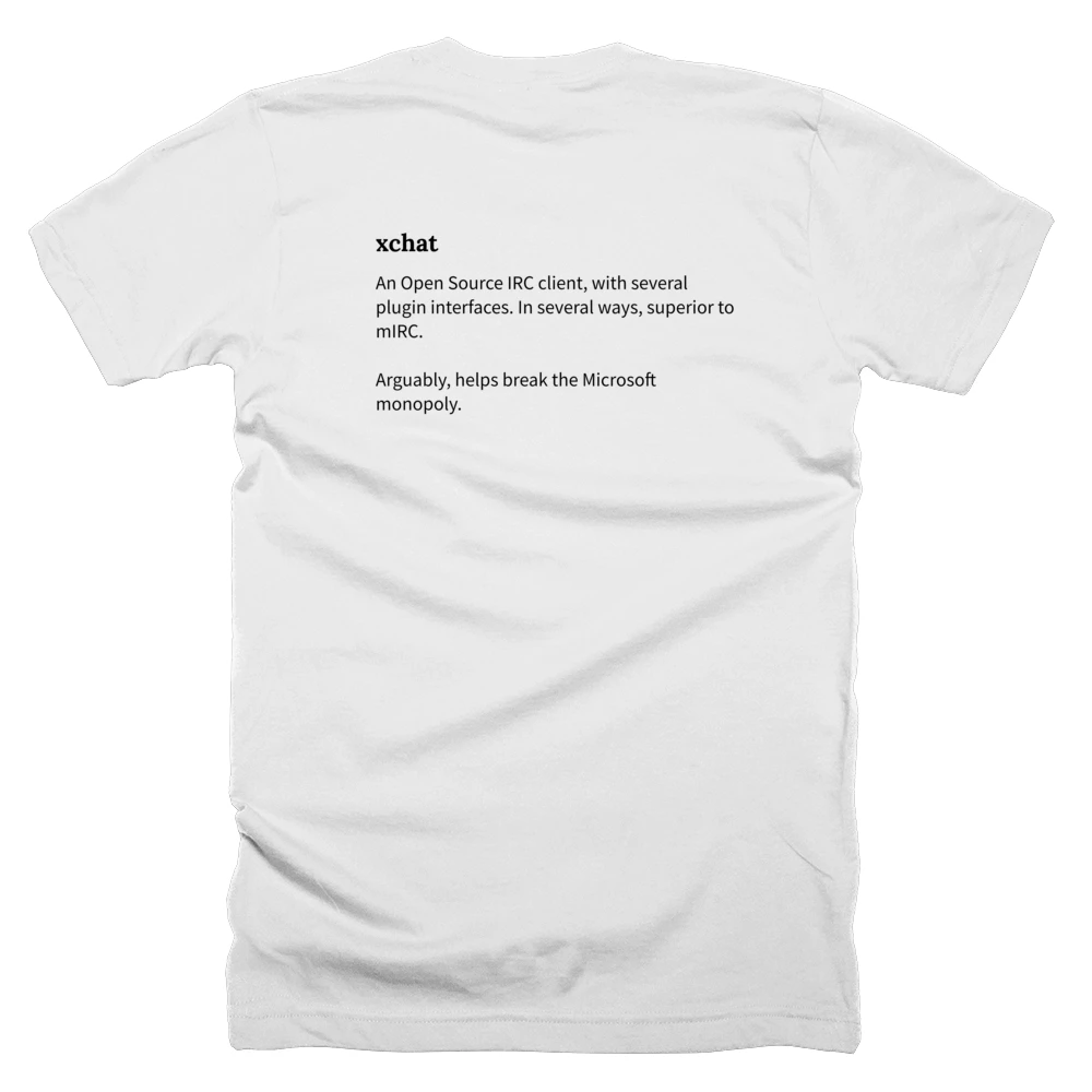 T-shirt with a definition of 'xchat' printed on the back