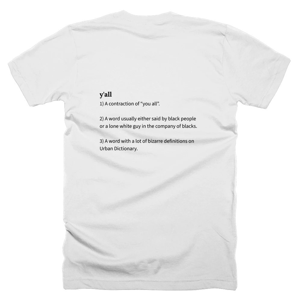 T-shirt with a definition of 'y'all' printed on the back