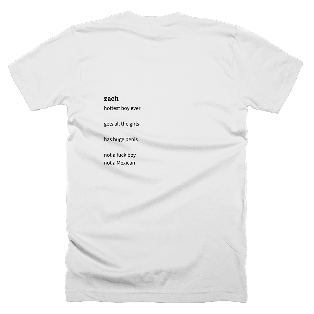 T-shirt with a definition of 'zach' printed on the back