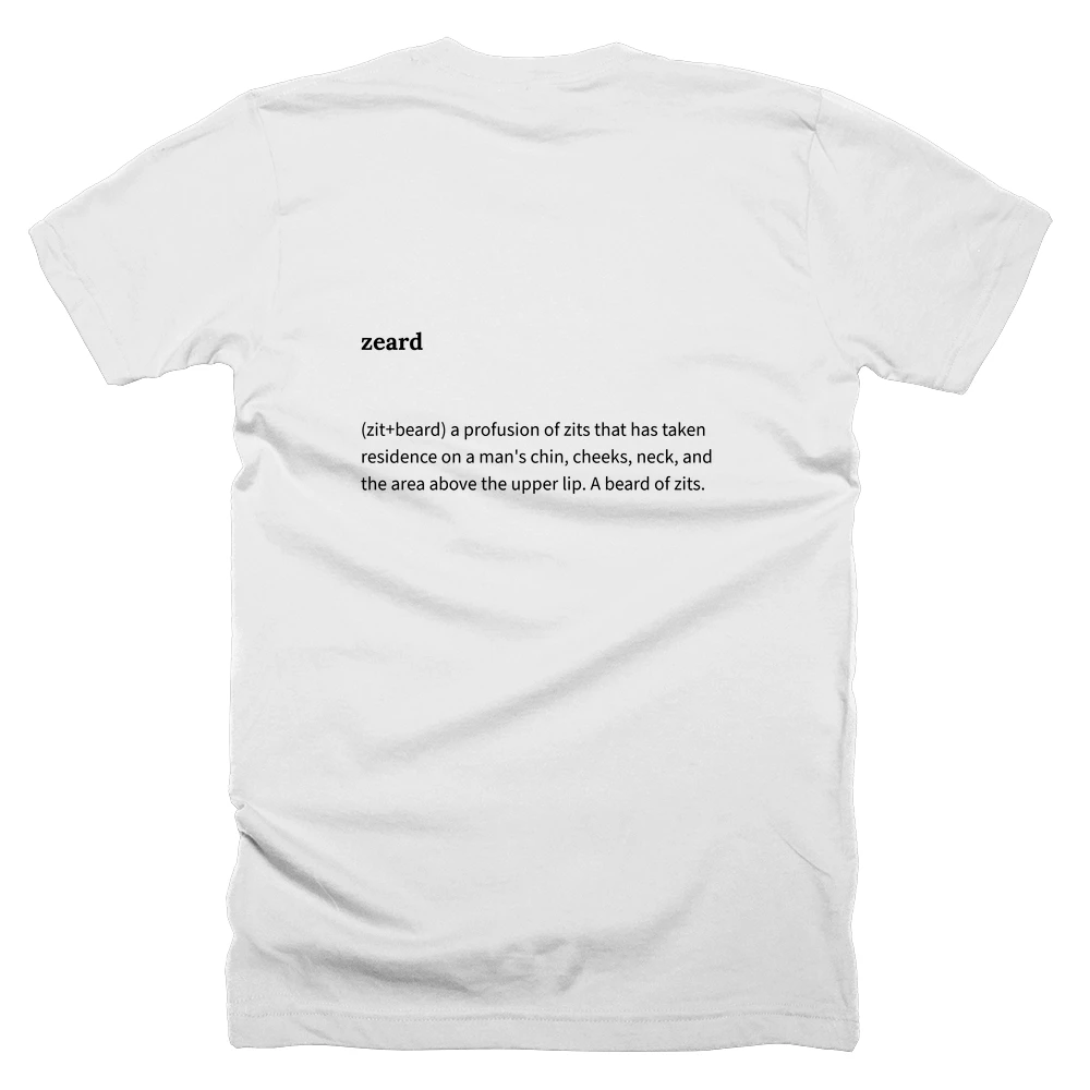 T-shirt with a definition of 'zeard' printed on the back