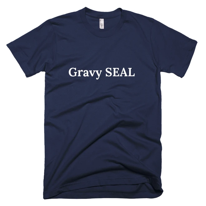 T-shirt with 'Gravy SEAL' text on the front