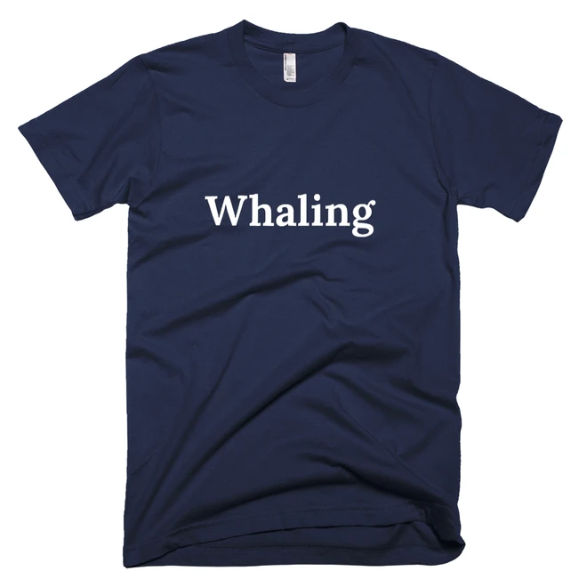 T-shirt with 'Whaling' text on the front