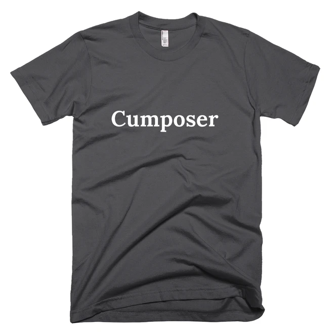 T-shirt with 'Cumposer' text on the front