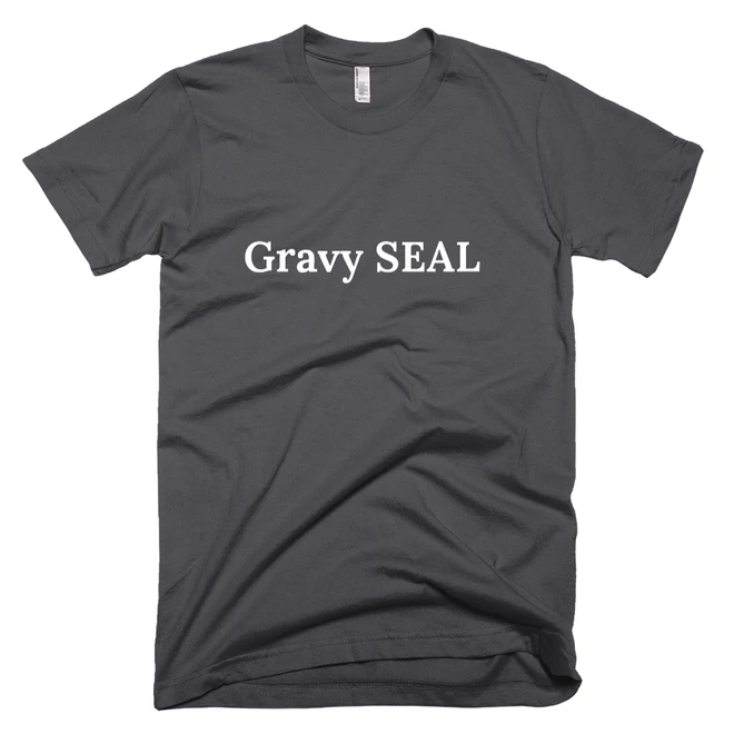 T-shirt with 'Gravy SEAL' text on the front