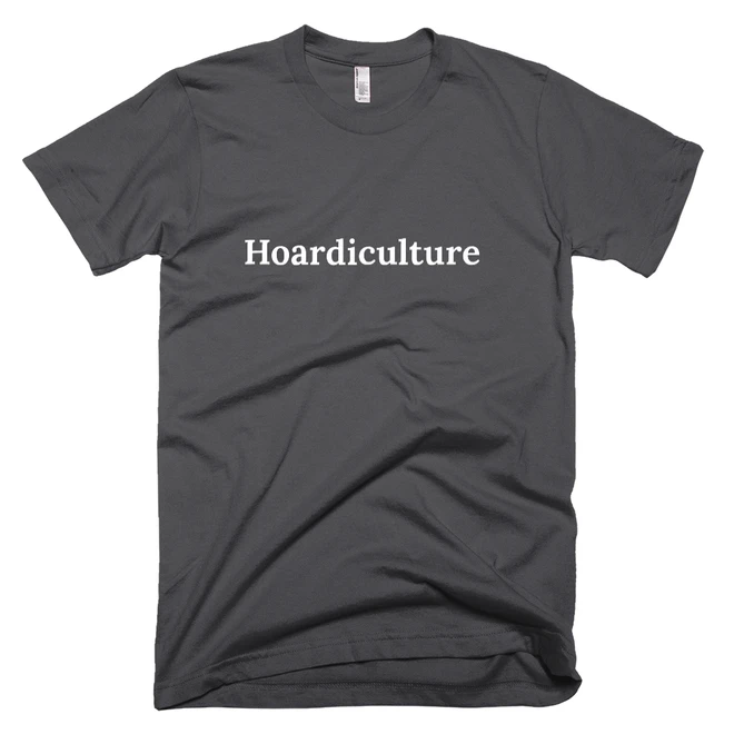 T-shirt with 'Hoardiculture' text on the front