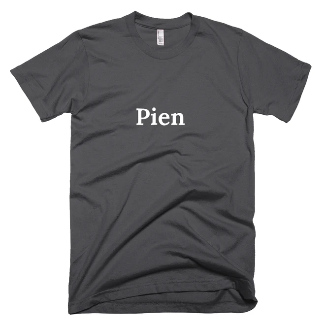 T-shirt with 'Pien' text on the front