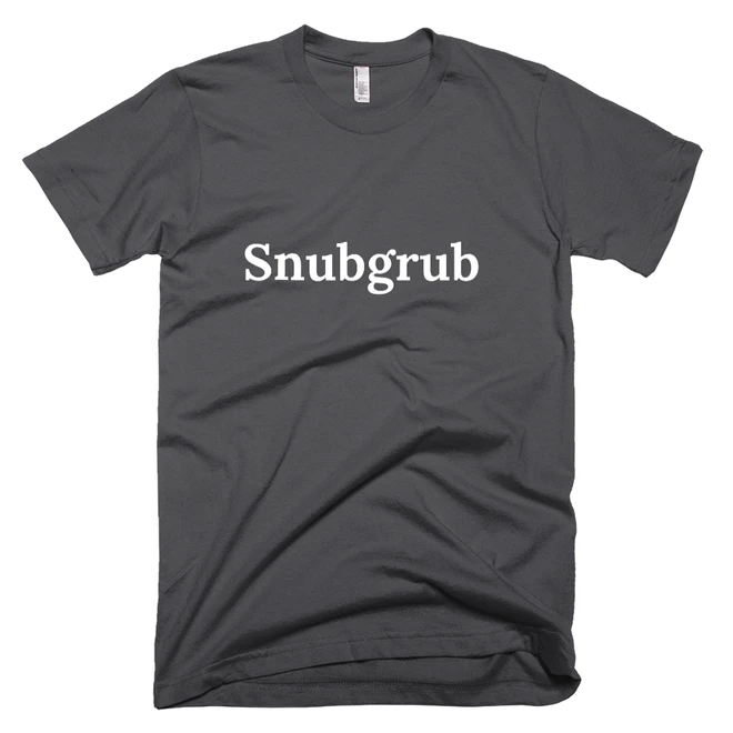 T-shirt with 'Snubgrub' text on the front