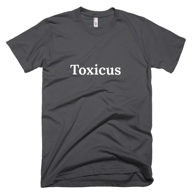 T-shirt with 'Toxicus' text on the front