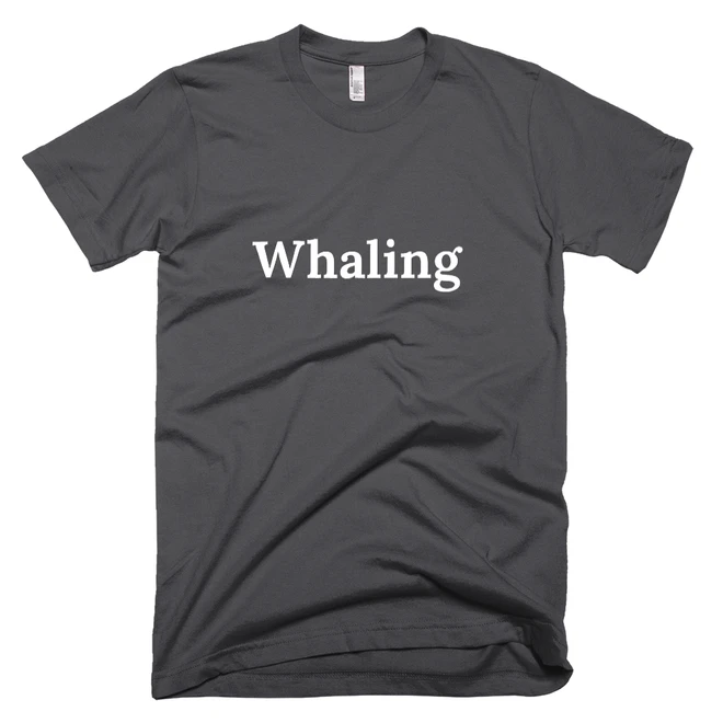 T-shirt with 'Whaling' text on the front