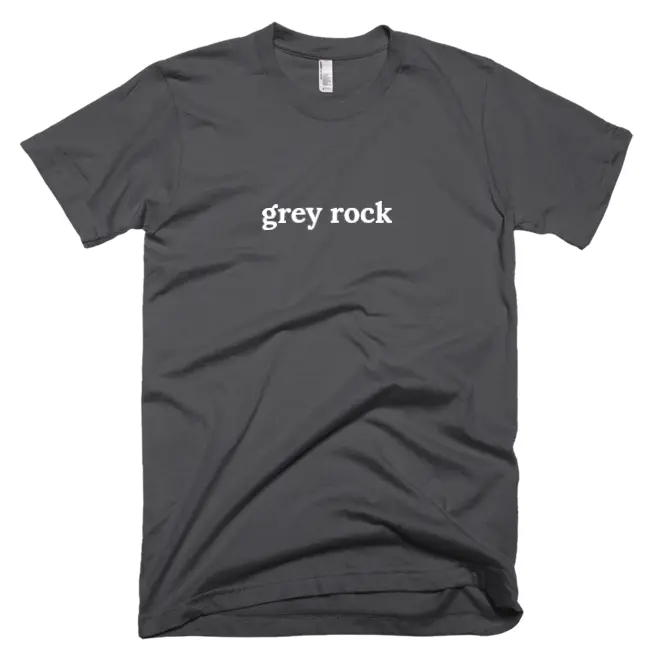 T-shirt with 'grey rock' text on the front