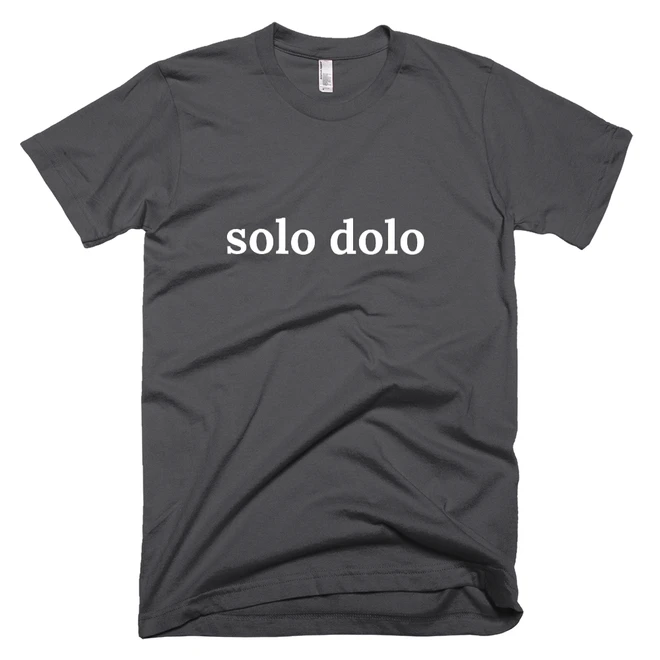 T-shirt with 'solo dolo' text on the front