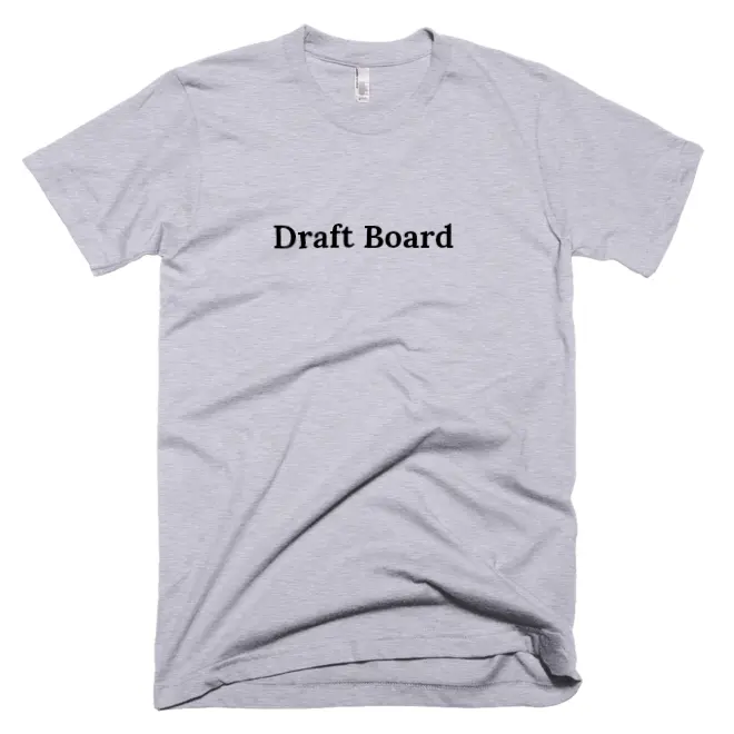 "Draft Board" tshirt