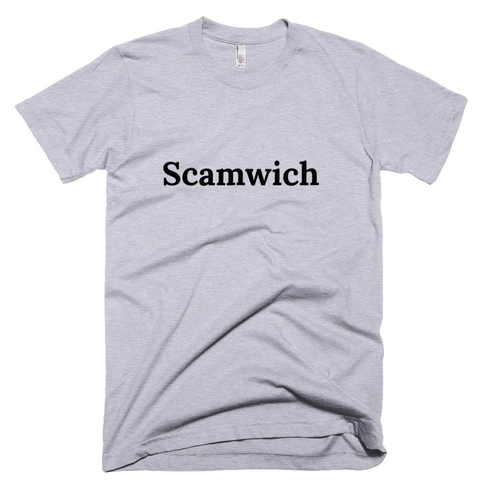 T-shirt with 'Scamwich' text on the front