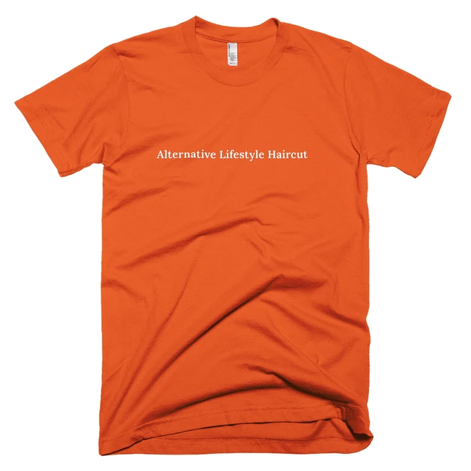 T-shirt with 'Alternative Lifestyle Haircut' text on the front