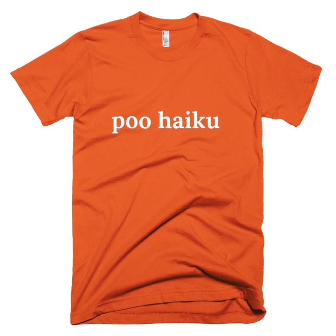 T-shirt with 'poo haiku' text on the front