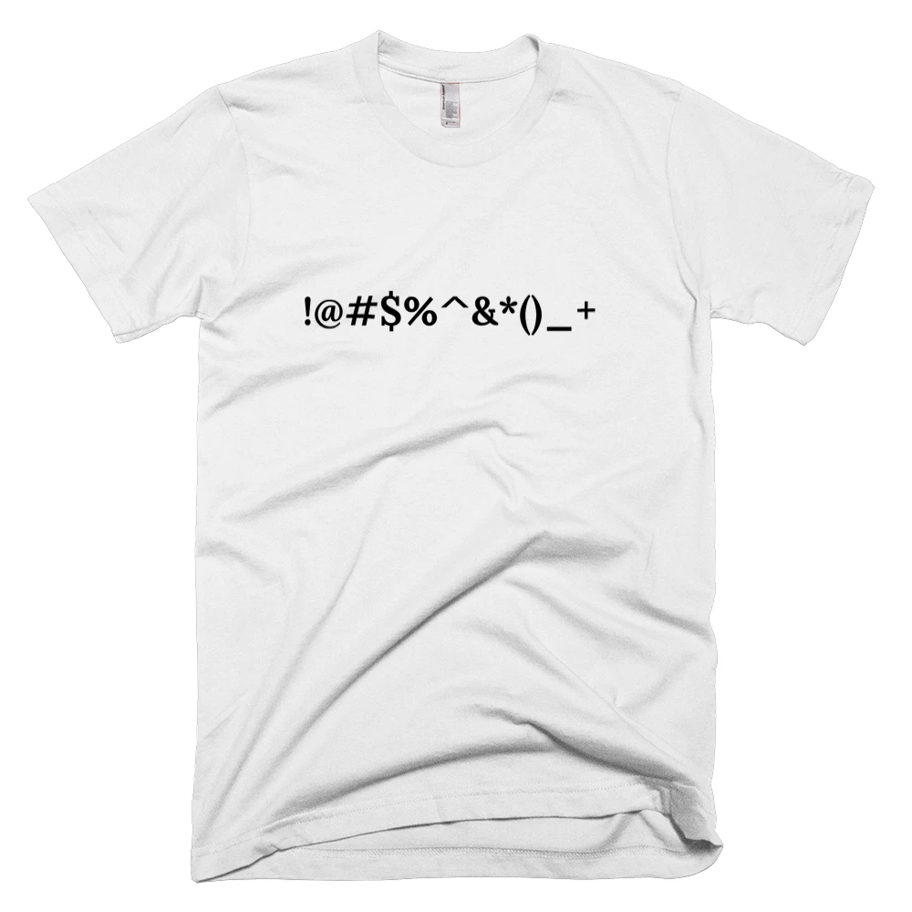 T-shirt with '!@#$%^&*()_+' text on the front