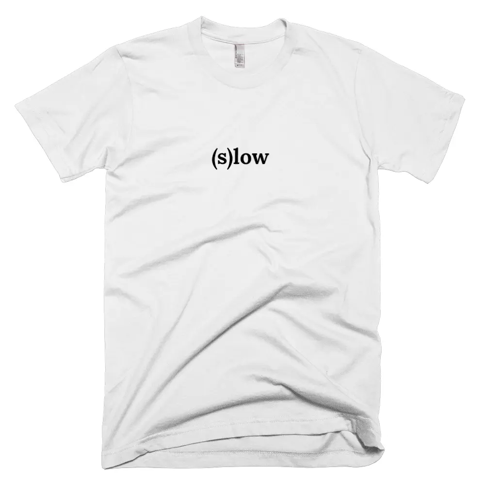 T-shirt with '(s)low' text on the front