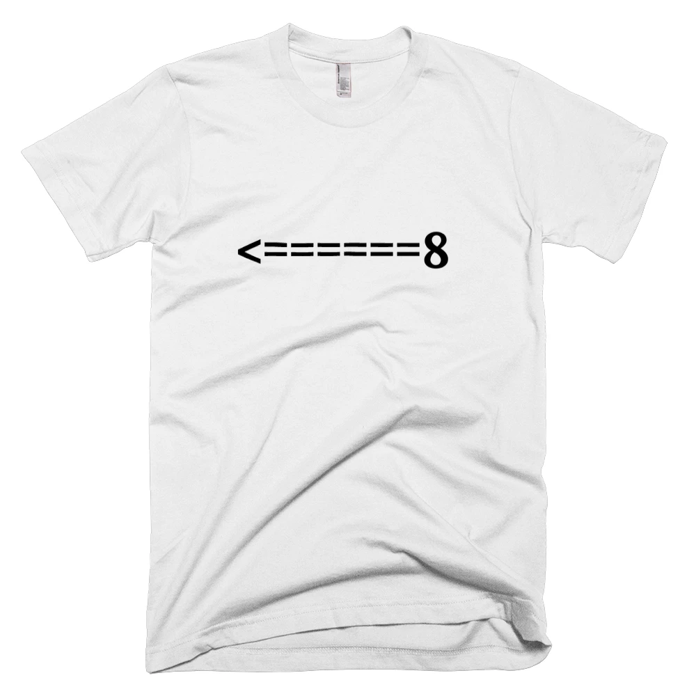 T-shirt with '<======8' text on the front