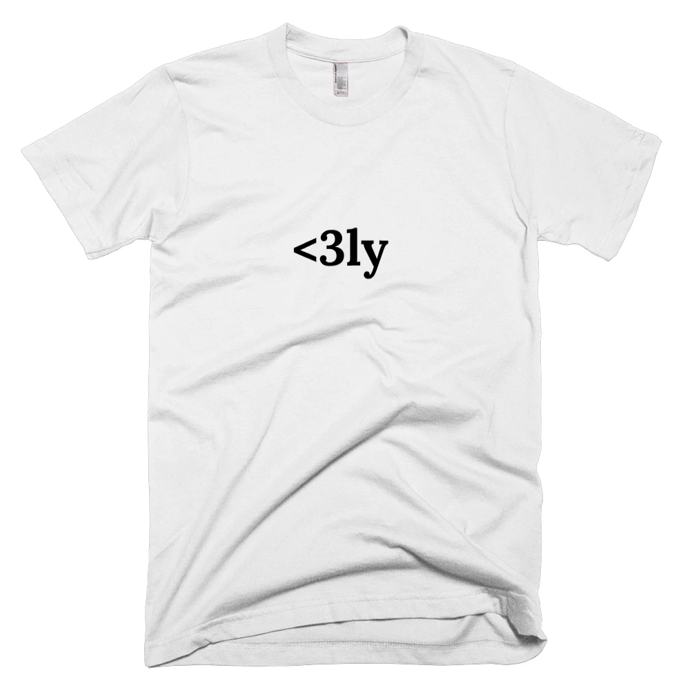 T-shirt with '<3ly' text on the front