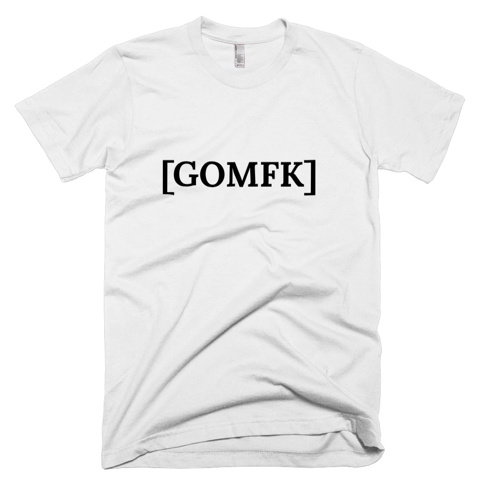 T-shirt with '[GOMFK]' text on the front