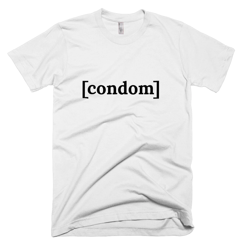 T-shirt with '[condom]' text on the front