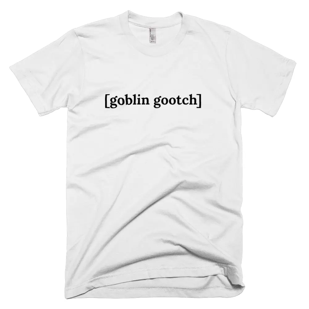 T-shirt with '[goblin gootch]' text on the front