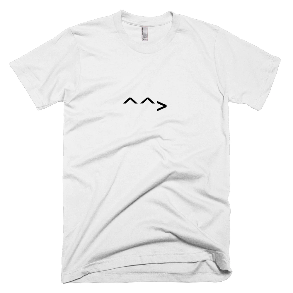 T-shirt with '^^>' text on the front
